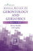 Annual Review of Gerontology and Geriatrics, Volume 39, 2019: Men's Health and Aging: Contemporary Issues, Emerging Perspectives, and Future Direction by Roland J. Thorpe