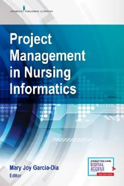 Project Management in Nursing Informatics by Mary Joy Dnp Garcia-Dia