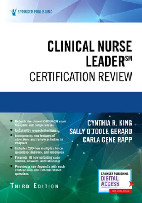 Clinical Nurse Leader Certification Review, Third Edition by Cynthia R. King