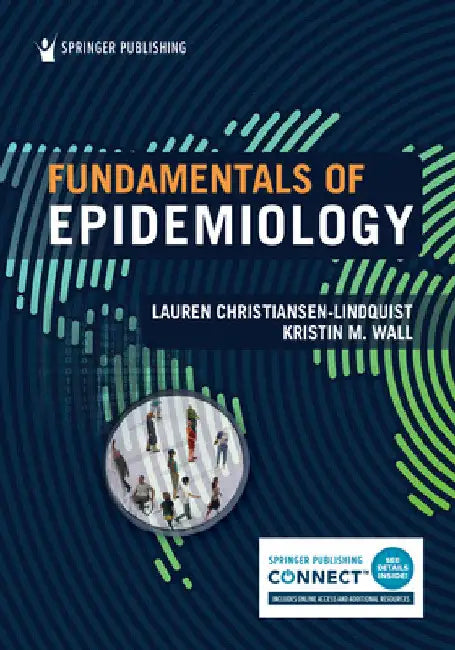 Fundamentals of Epidemiology by Lauren Christiansen-Lindquist