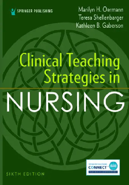 Clinical Teaching Strategies in Nursing by Oermann, Marilyn H.