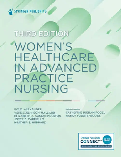 Women's Healthcare in Advanced Practice Nursing by Ivy M. Alexander