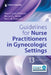 Guidelines for Nurse Practitioners in Gynecologic Settings by Heidi Collins Fantasia