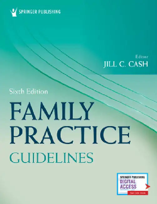Family Practice Guidelines by Jill C. Cash