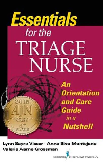 Essentials for the Triage Nurse by Lynn Sayre Visser