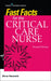 Fast Facts for the Critical Care Nurse by Dina Hewett