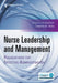 Nurse Leadership and Management: Foundations for Effective Administration by Joyce J. Fitzpatrick