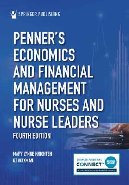 Penner's Economics and Financial Management for Nurses and Nurse Leaders by Mary Lynne Knighten