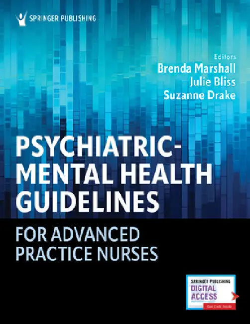 Psychiatric-Mental Health Guidelines for Advanced Practice Nurses by Brenda Marshall