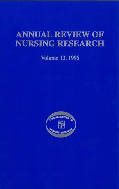 Annual Review of Nursing Research, Volume 13, 1995: Focus on Key Social and Health Issues by Joyce Ed Fitzpatrick, Joyce J. Fitzpatrick, Joanne S. Stevenson