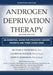 Androgen Deprivation Therapy: An Essential Guide for Prostate Cancer Patients and Their Loved Ones, European Edition by Bengie Molina