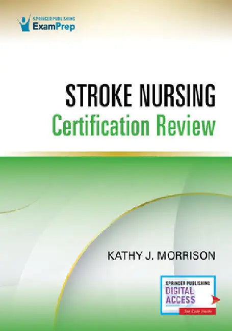 Stroke Nursing Certification Review by Kathy Morrison