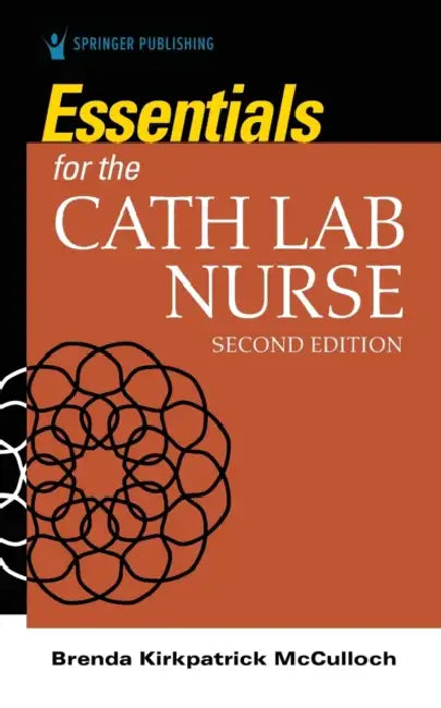 Essentials For The Cath Lab Nurse by Brenda Mcculloch