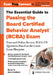 The Essential Guide to Passing the Board Certified Behavior Analyst(r) (Bcba) Exam: Print and Online Review, Plus 370 Questions Based on the Latest Ex by Rondy Yu