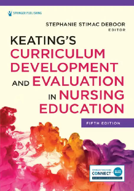 Keating's Curriculum Development and Evaluation in Nursing Education by Deboor, Stephanie S.
