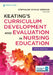 Keating's Curriculum Development and Evaluation in Nursing Education by Deboor, Stephanie S.