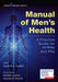 Manual of Men's Health: Primary Care Guidelines for APRNs & PAs by Susanne A. Quallich, Michelle Lajiness, Kenneth Mpas Mitchell