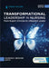 Transformational Leadership in Nursing: From Expert Clinician to Influential Leader by Marion E. Broome