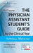 The Physician Assistant Student's Guide to the Clinical Year: Internal Medicine: With Free Online Access! by David Mpas Knechtel