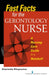 Fast Facts for the Gerontology Nurse: A Nursing Care Guide in a Nutshell by Charlotte Mph Eliopoulos
