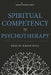 Spiritual Competency in Psychotherapy by Philip Brownell
