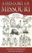 A History of Missouri (V4): Volume IV, 1875 to 1919 Volume 4 by Lawrence O. Christensen, Gary R. Kremer