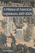 A History of American Legislatures, 1619-2024 by Peverill Squire