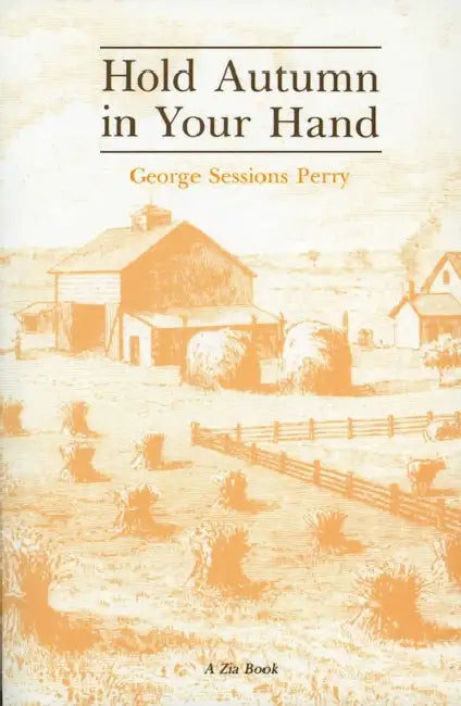 Hold Autumn in Your Hand by George Sessions Perry, Perry, Maxine C. Hairston