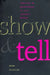 Show and Tell: Identity as Performance in U.S. Latina/O Fiction by Karen Christian