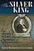 The Silver King: The Remarkable Life of the Count of Regla in Colonial Mexico by Edith Boorstein Couturier
