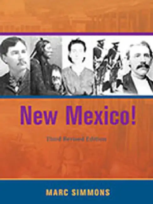 New Mexico! by Marc Simmons