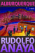 Alburquerque by Rudolfo Anaya