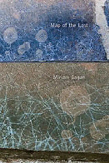 Map of the Lost by Miriam Sagan