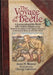 The Voyage of the Beetle: A Journey Around the World with Charles Darwin and the Search for the Solution to the Mystery of Mysteries, as Narrate by Anne H. Weaver