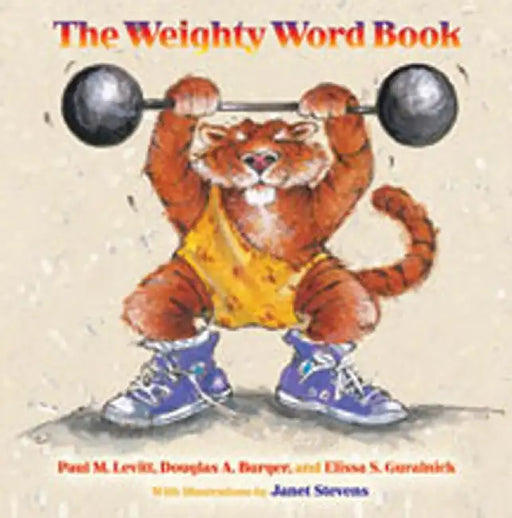 The Weighty Word Book by Paul M. Levitt