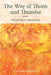 The Way of Thorn and Thunder by Daniel Heath Justice
