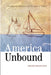 America Unbound: Encyclopedic Literature and Hemispheric Studies by Antonio Barrenechea
