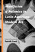 Manifestos and Polemics in Latin American Modern Art by Patrick Frank