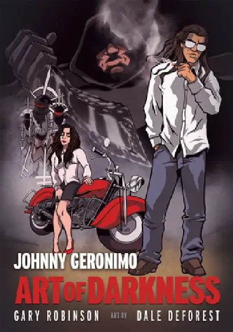 Johnny Geronimo: Art of Darkness by Gary Robinson