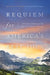 Requiem for America's Best Idea: National Parks in the Era of Climate Change by Michael J. Yochim, William R. Lowry