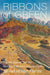 Ribbons of Green: The Rio Grande and the Making of Modern Albuquerque by John Fleck, Robert P. Berrens