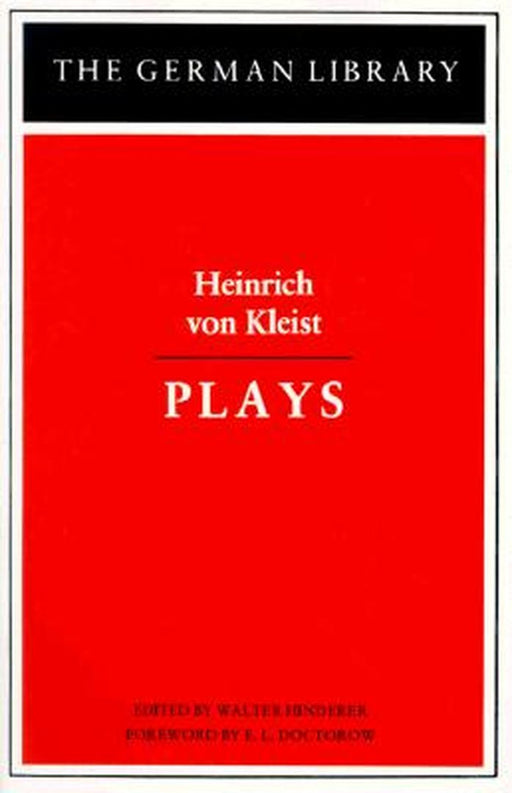 Plays: Heinrich Von Kleist by Walter Hinderer