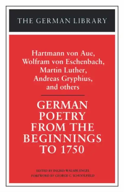 German Poetry from the Beginnings to 1750 by Tom Kundig