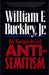 In Search of Anti-Semitism by William F. Buckley