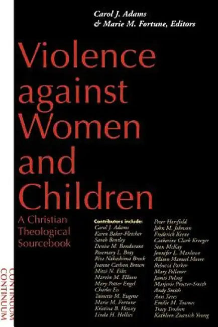 Violence Against Women and Children by Carol J. Adams