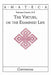 The Virtues, or the Examined Life by Romanus Cessario
