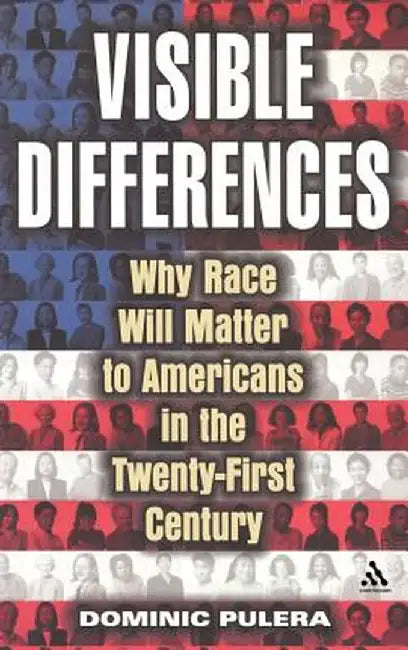 Visible Differences by Dominic J. Pulera