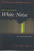 Don Delillo's White Noise by Leonard Orr