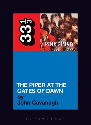 Pink Floyd's the Piper at the Gates of Dawn by John Cavanagh