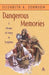 Dangerous Memories: A Mosaic of Mary in Scripture by Elizabeth Johnson